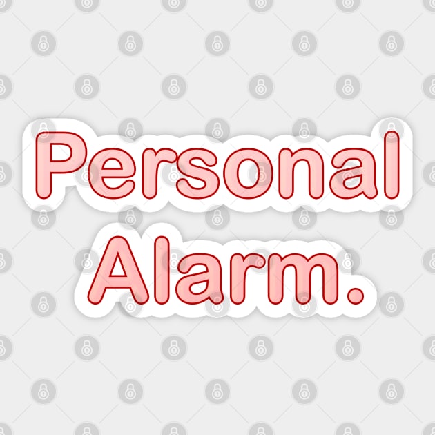 PERSONAL ALARM BABY TODDLER CHILD CLOTHES FOR TIRED PARENTS Sticker by KO-of-the-self